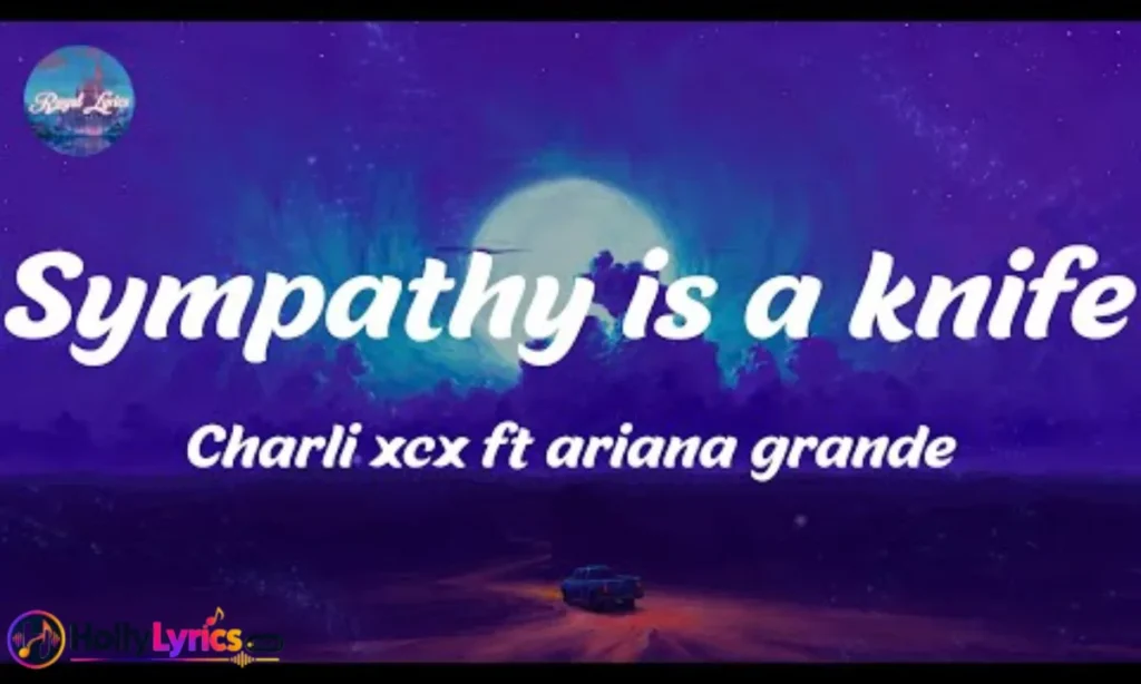 Charli Xcx Sympathy Is a Knife Lyrics