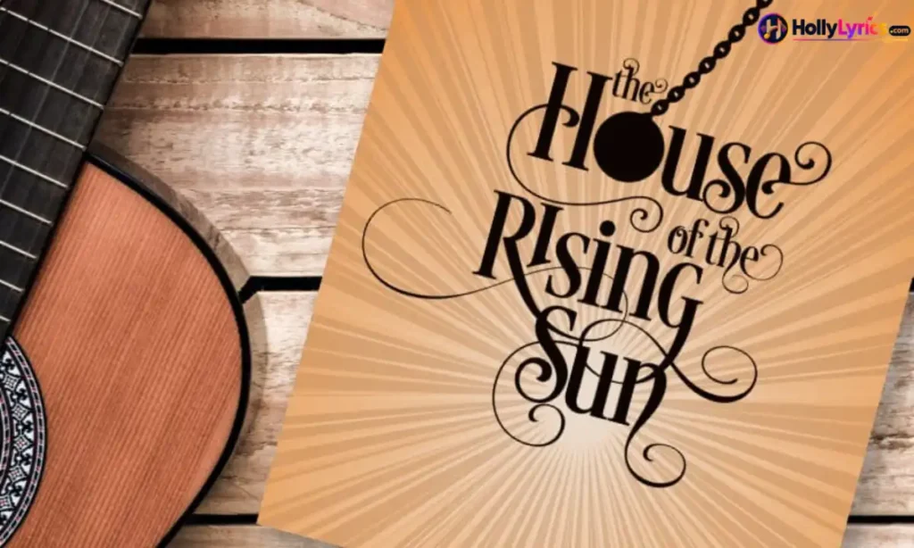 House Of The Rising Sun Lyrics