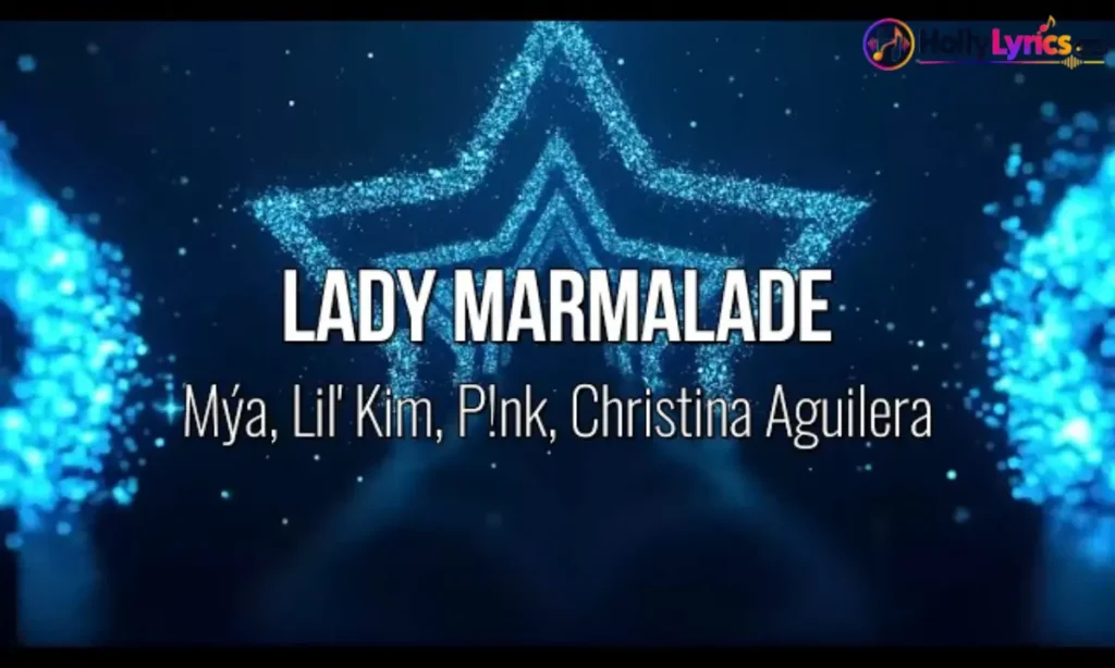 Lady Marmalade Lyrics