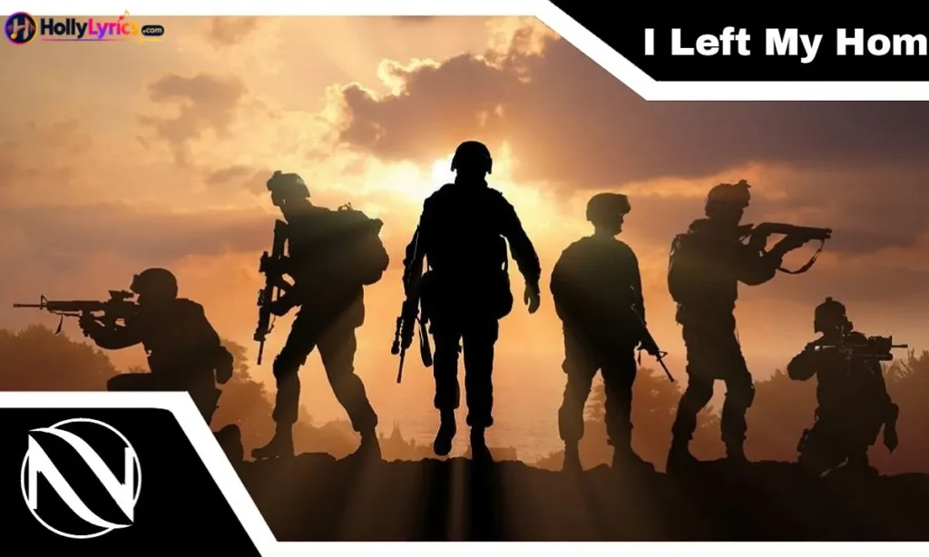 i left my home to join the army lyrics